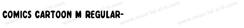 Comics Cartoon M Regular字体转换